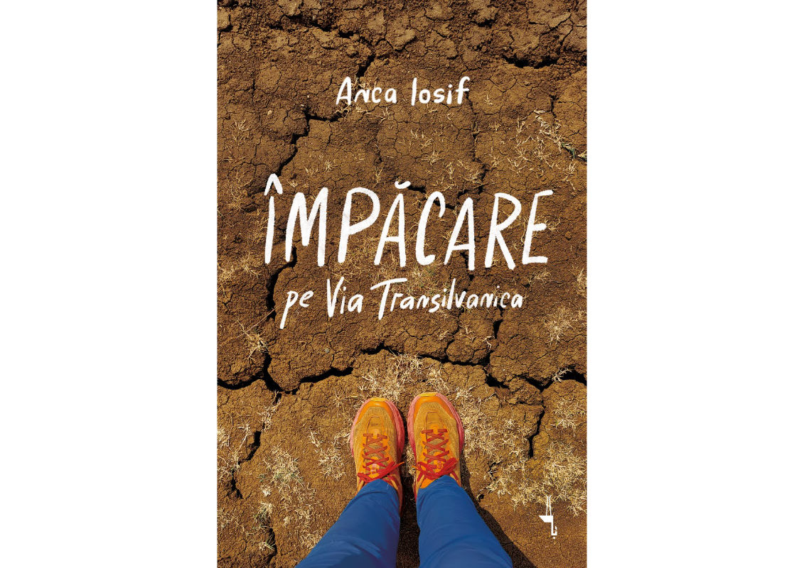 ”Împăcare pe Via Transilvanica”, cartea de debut a jurnalistei Anca Iosif